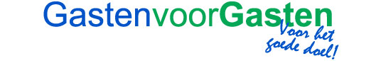 Gasten voor Gasten, Samen voor het Goede Doel!